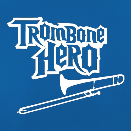 Trombone Hero t-shirts