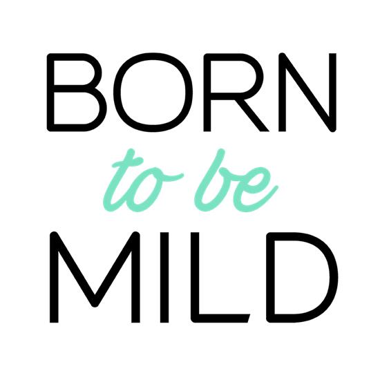 Born To Be Mild t-shirts