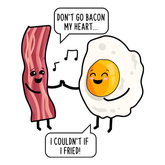 Don't Go Bacon My Heart t-shirts
