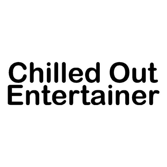 Chilled Out Entertainer t-shirts