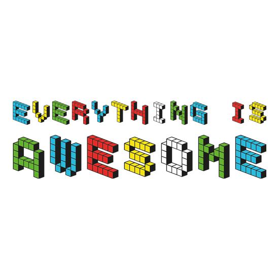 Everything is Awesome t-shirts