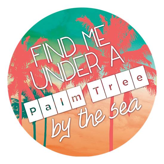 Find Me Under A Palm Tree By The Sea t-shirts