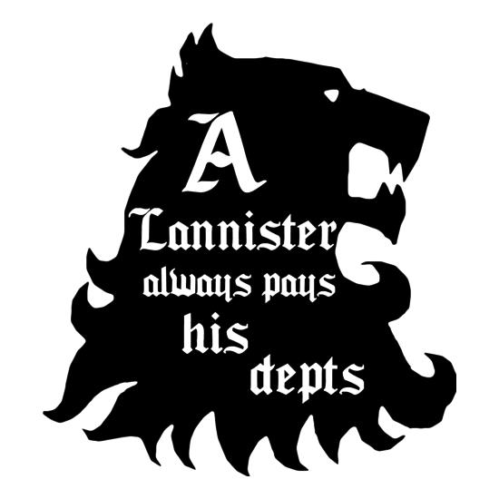 Game Of Thrones - A Lannister Always Pays His Depts t-shirts