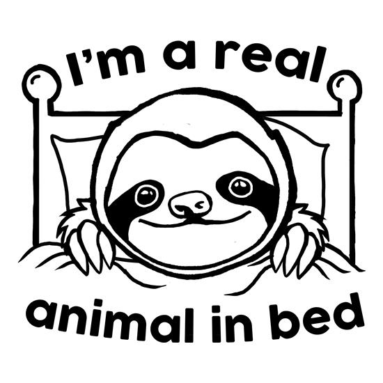I'm A Real Animal In Bed t-shirts