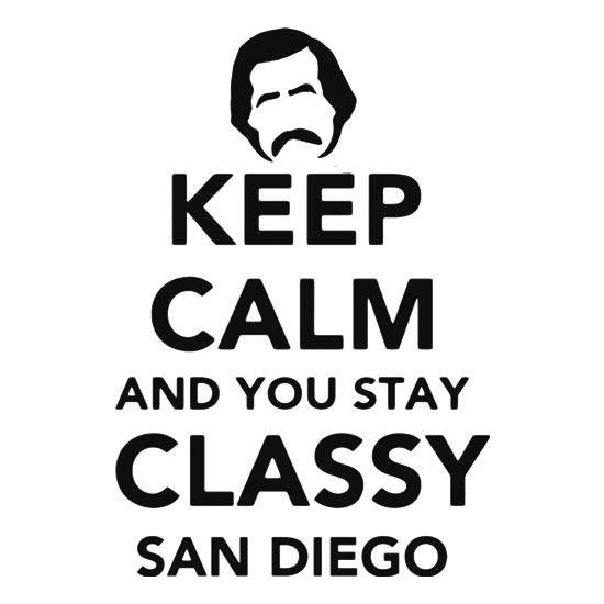 Keep Calm And You Stay Classy San Diego t-shirts