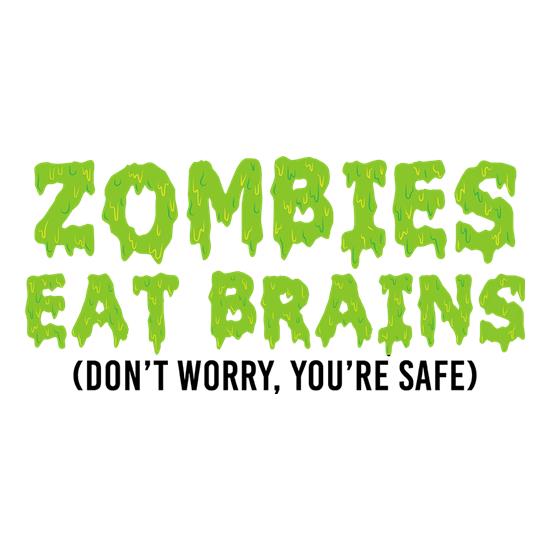 Zombies Eat Brains t-shirts