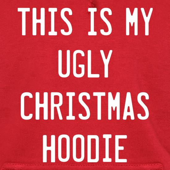 This Is My Ugly Christmas Hoodie Hoodies