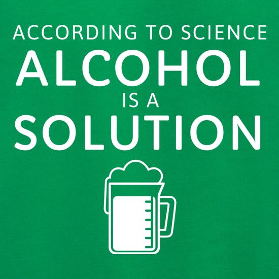 According To Science, Alcohol Is A Solution Jumpers
