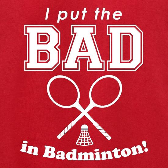 I Put The Bad In Badminton! Jumpers