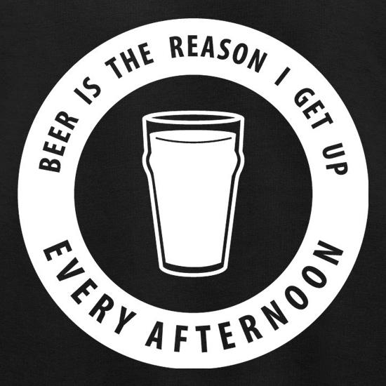 Beer Is The Reason I Get Up Every Afternoon Jumpers
