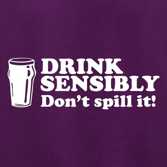 Drink Sensibly, Don't Spill It! Jumpers