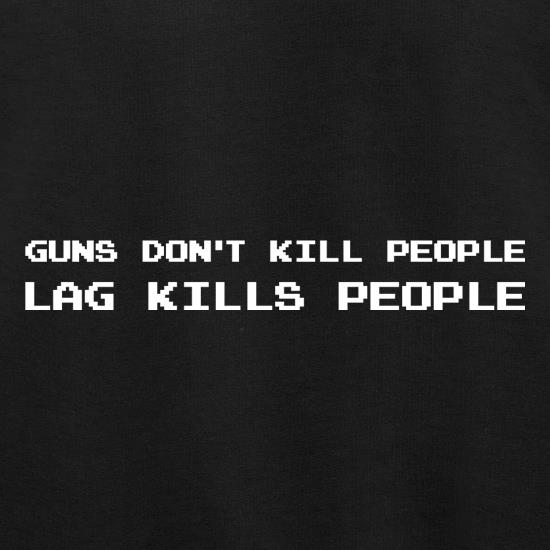 Guns Don't Kill People Lag Kills People Jumpers