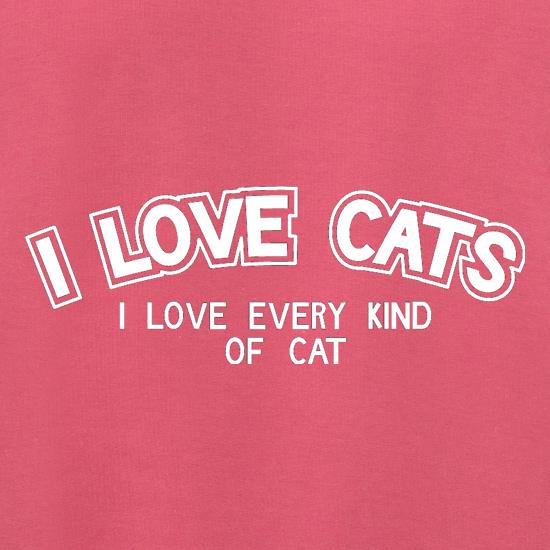 I Love Cats I Love Every Kind Of Cat Jumpers