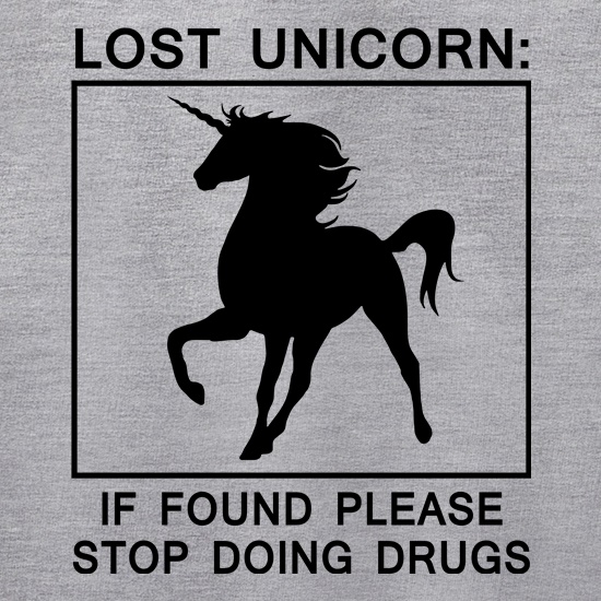 Lost Unicorn : If Found Please Stop Doing Drugs Jumpers
