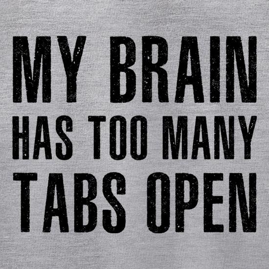 My Brain Has Too Many Tabs Open Jumpers