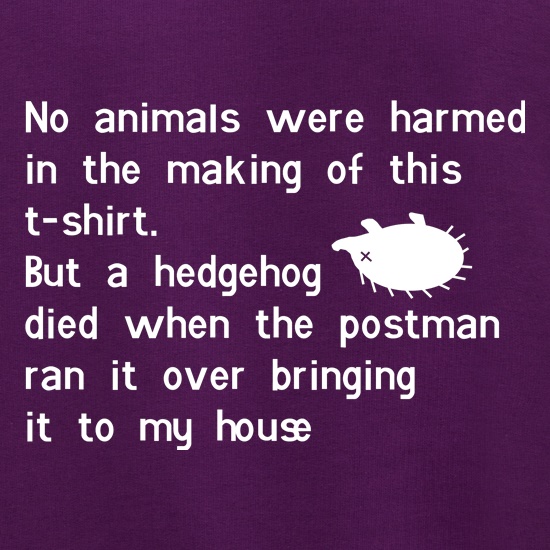 no animals were harmed during the making of this tee shirt Jumpers