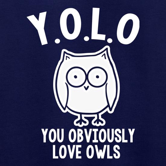 Y.O.L.O You Obviously Love Owls Jumpers