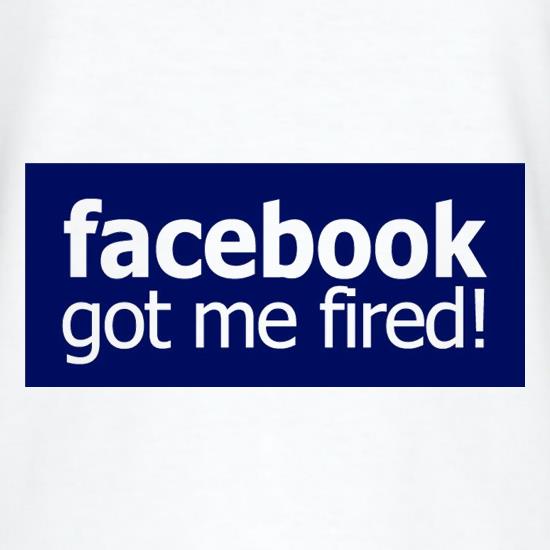 Facebook Got Me Fired T-Shirts for Kids
