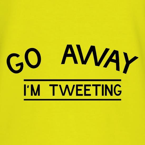 Go Away I'm Tweeting T-Shirts for Kids
