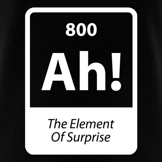 The Element Of Surprise T-Shirts for Kids