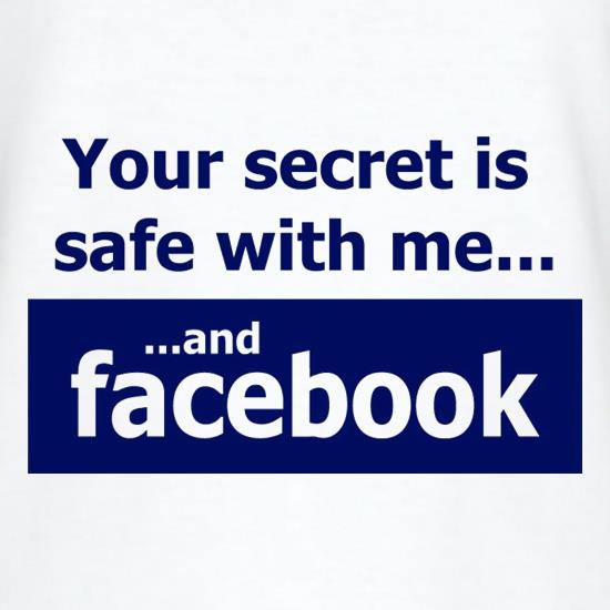 Your Secret Is Safe With Me And Facebook T-Shirts for Kids