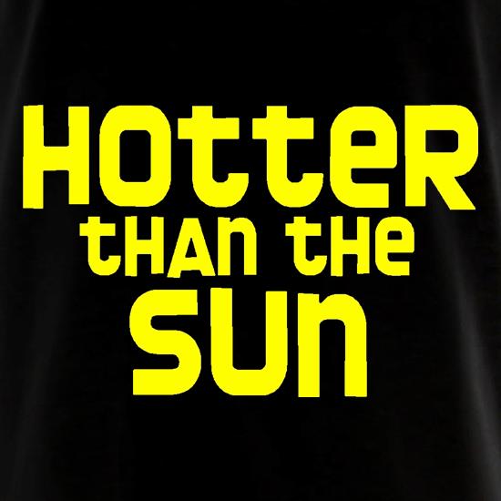 Hotter than the Sun Long Sleeve T-Shirts