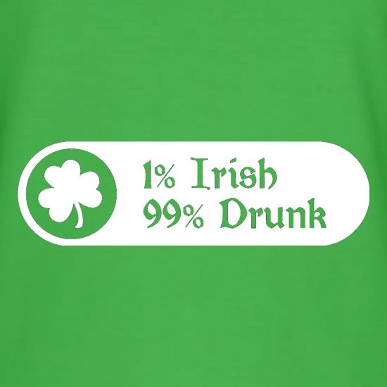 1% Irish 99% Drunk t-shirts