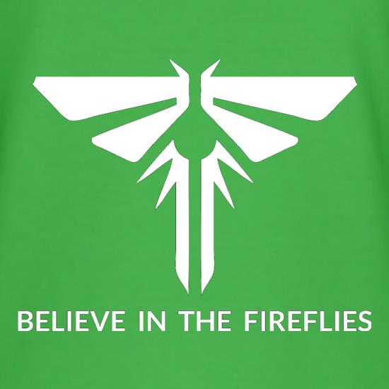 Believe In The Fireflies t-shirts