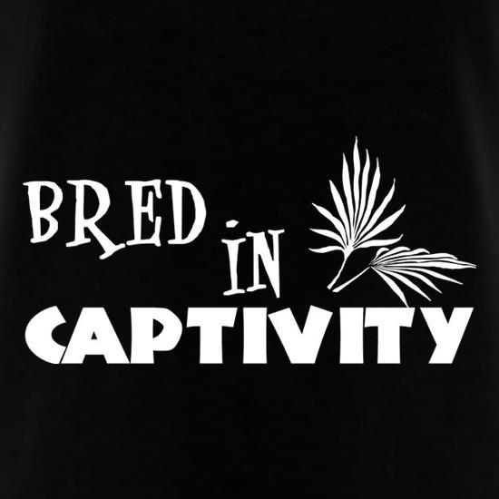 Bred In Captivity t-shirts