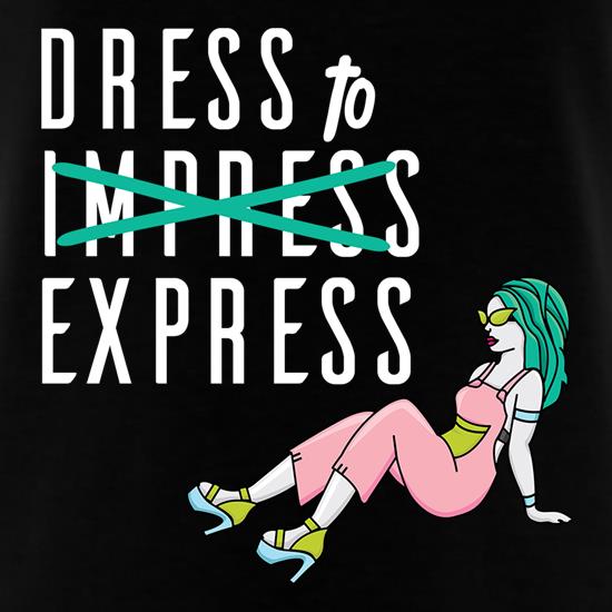 Dress To Express t-shirts