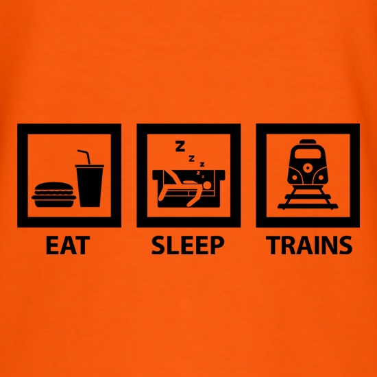 Eat, Sleep, Trains t-shirts