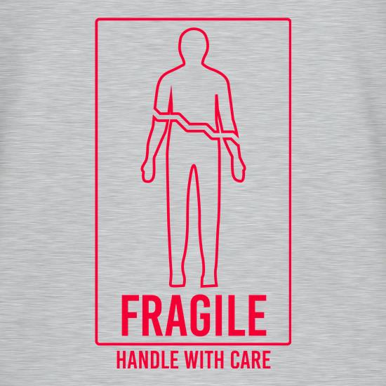 Fragile, Handle With Care t-shirts