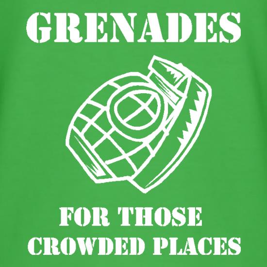 Grenades for those crowded places t-shirts