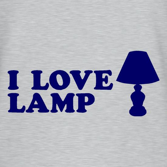 I Love Lamp t-shirts