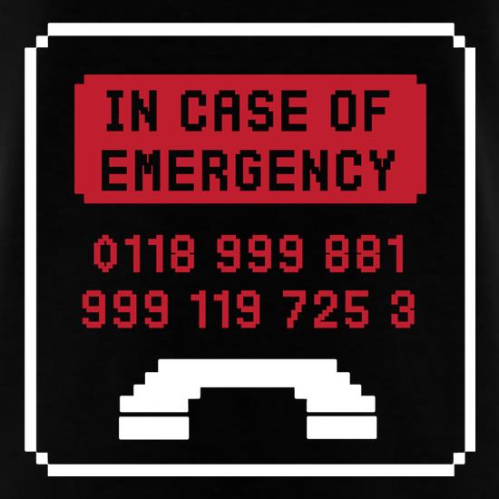 In Case Of Emergency t-shirts