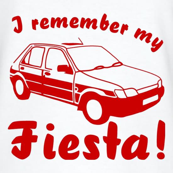I Remember My Fiesta! t-shirts