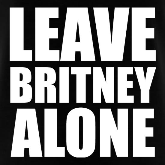 Leave Britney Alone t-shirts