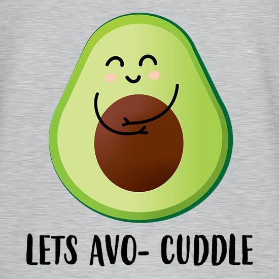 Lets Avo-Cuddle t-shirts