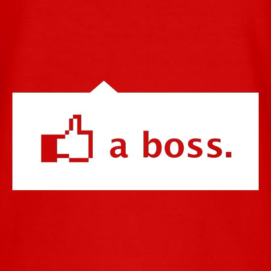 Like A Boss t-shirts