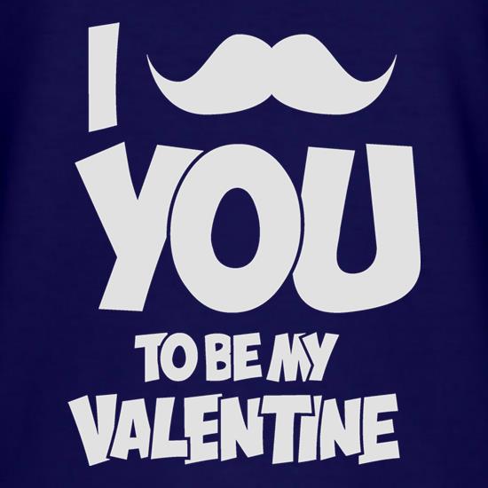 Moustache You To Be My Valentine t-shirts