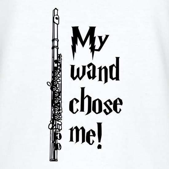 My Wand Chose Me t-shirts
