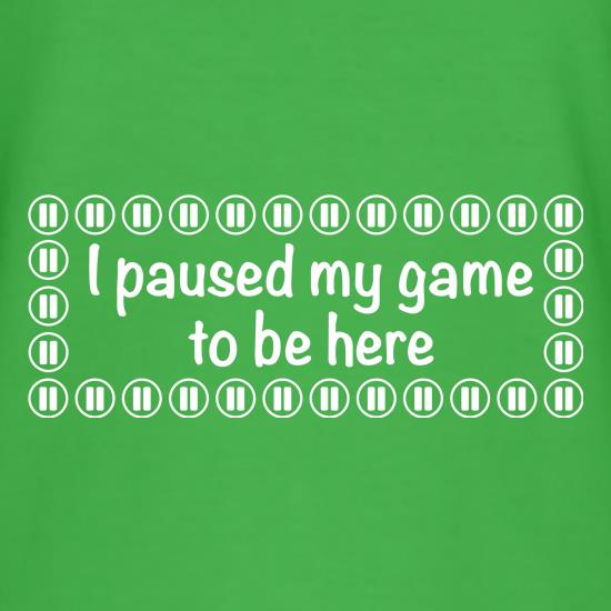 Paused My Game t-shirts