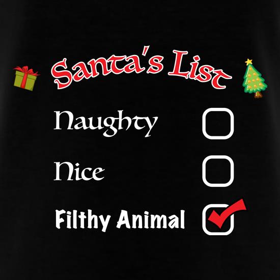 Santas Naughty List Filthy t-shirts