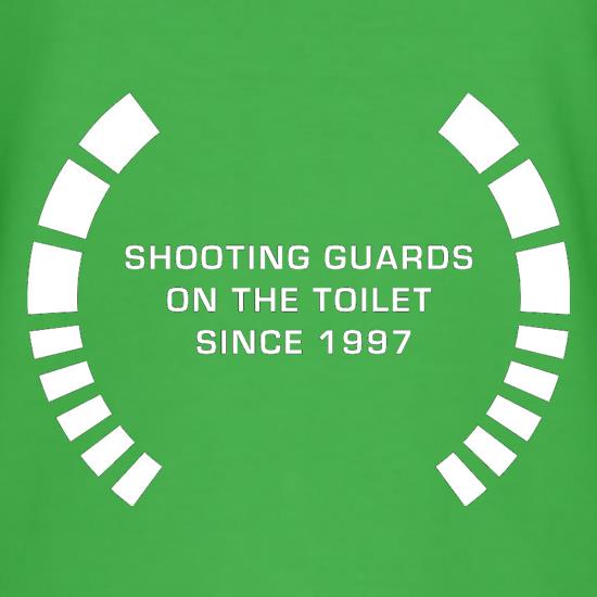 Shooting Guards On The Toilet Since 1997 t-shirts