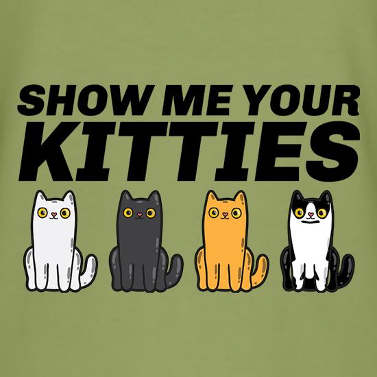 Show Me Your Kitties t-shirts