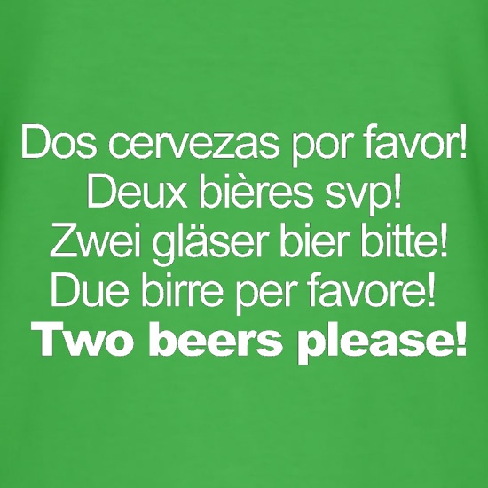 Two Beers Please! t-shirts