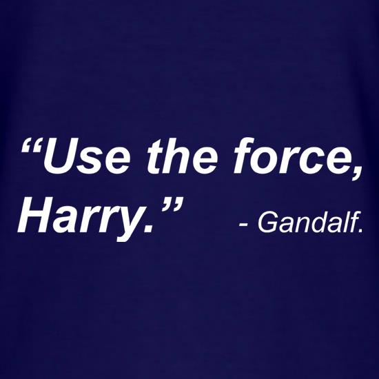 Use The Force Harry t-shirts