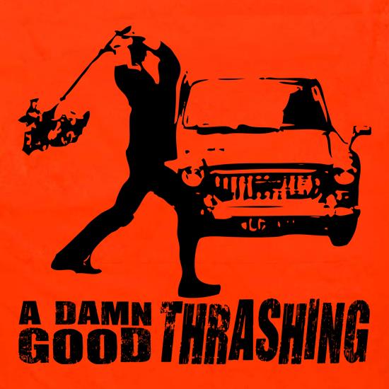 A Good Thrashing t shirt