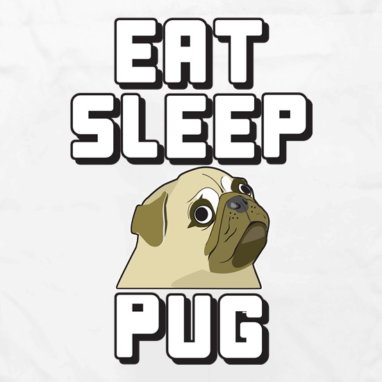 Eat Sleep Pug t shirt