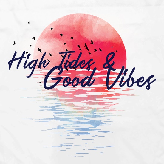 High Tides & Good Vibes t shirt